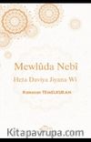 Mewlûda Nebî  Heta Dawiya Jiyana Wî