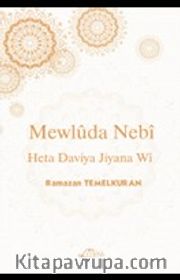 Mewlûda Nebî  Heta Dawiya Jiyana Wî