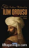 Fatih Sultan Mehmet'in İlim Ordusu