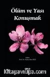 Ölüm ve Yası Konuşmak