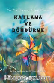Yeni Nesil Geometriyi Anlama Kılavuzu Katlama ve Döndürme