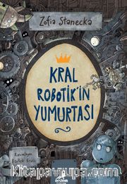 Kral Robotik’in Yumurtası