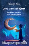 Oruç Tutan Hikayeler (10-15 Yaş)