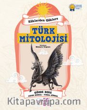 Köklerden Göklere Türk Mitolojisi