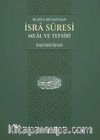 Ruhul Beyan'dan İsra Suresi Meal ve Tefsiri