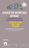 Hakk'ın Nuruna Mirac & Peygamberlerin İlahi Yolculukları