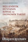 Hellenistik Dünyanın Sosyal ve Ekonomik Tarihi I. Cilt