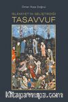 İslamiyet’in Geliştirdiği Tasavvuf