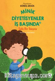Minik Diyetisyenler 3: Tatlı Bir Sürpriz