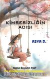 Kimsesizliğin Acısı