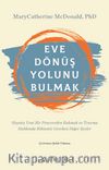 Eve Dönüş Yolunu Bulmak