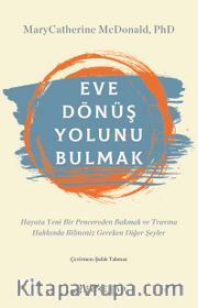 Eve Dönüş Yolunu Bulmak