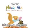 Minik So (Renkli Resimli) & Birikim ve Harcama Yolculuğu