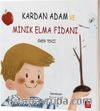 Kardan Adam ve Minik Elma Fidanı (Renkli Resimli)
