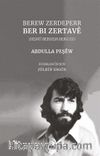Berew Zerdeperr Ber Bı Zertavê