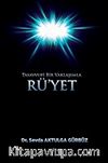 Rü’yet Tasavvufi Bir Yaklaşımla