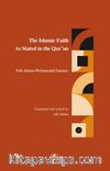 The Islamic Faith As Stated in the Qur’an