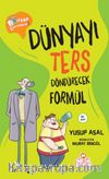 Dünyayı Ters Döndürecek Formül!  
