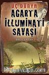 Agarta İlluminati Savaşı