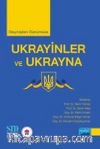 Geçmişten Günümüze Ukrayinler ve Ukrayna
