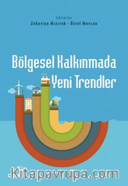 Bölgesel Kalkınmada Yeni Trendler