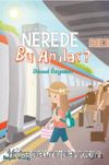 Nerede Bu Anılar?
