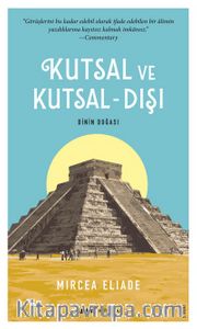 Kutsal ve Kutsal-Dışı <br /> Dinin Doğası