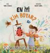 En İyi Kim Boyar