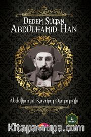 Dedem Sultan Abdülhamid Han