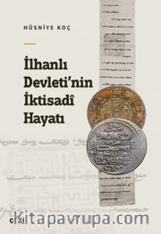 İlhanlı Devleti’nin İktisadi Hayatı