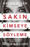 Sakın Kimseye Söyleme