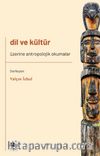 Dil ve Kültür Üzerine Antropolojik Okumalar