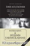 Batılılaşma & Düzenin Yabancılaşması