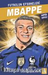 Mbappe / Futbolun Efsaneleri
