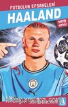 Haaland / Futbolun Efsaneleri