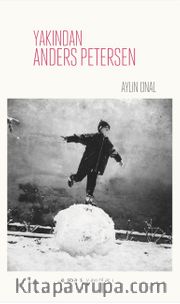 Yakından Anders Petersen