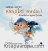 Hangisi Benim, Kendini Arayan Çocuk