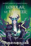 Lordlar ve Varisler / Hepimiz Gökyüzü Olmak İstedik 1 (Yeşil Şömiz)