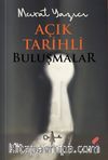 Açık Tarihli Buluşmalar