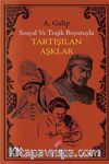 Tartışılan Aşklar