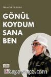 Gönül Koydum Sana Ben