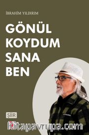 Gönül Koydum Sana Ben