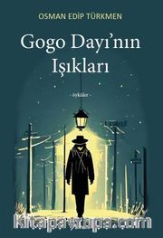 Gogo Dayı'nın Işıkları