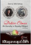 Doktor Elması & Bir Kurtuluş ve Kuruluş Hikayesi
