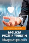 Sağlıkta Pozitif Yönetim