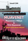 Muavenet Muavenet’i Milliye Ve Tcg Muavenet “Bir Zaferin Ve Bir Hüznün Hikayesi”