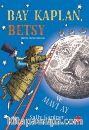 Bay Kaplan, Betsy ve Mavi Ay