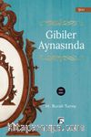 Gibiler Aynasında