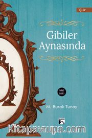 Gibiler Aynasında