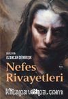 Nefes Rivayetleri
